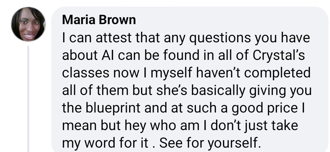 Facebook comment from Maria Brown about Crystal's AI classes